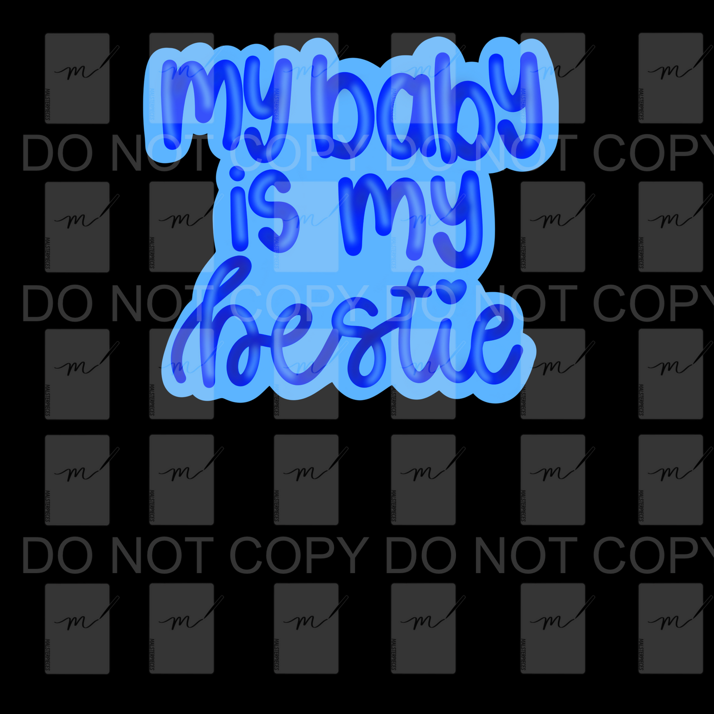 My Baby is My Bestie Blue Sticker